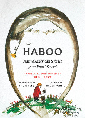 HABOO: NATIVE AMERICAN STORIES FROM PUGET SOUND