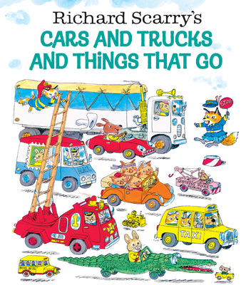 Richard Scarry's Cars And Trucks And Things That Go