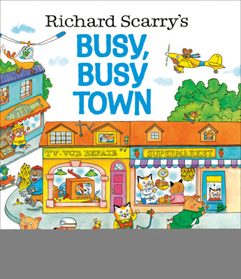 Richard Scarry's Busy, Busy Town