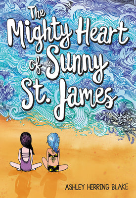 Mighty Heart Of Sunny St James