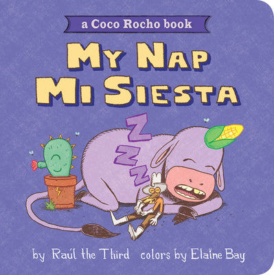 My Nap, Mi Siesta: A Coco Rocho Book