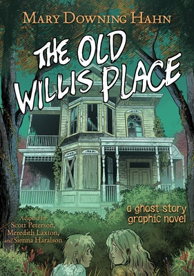 Old Willis Place Graphic Novel: A Ghost