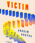 Victim: A Novel