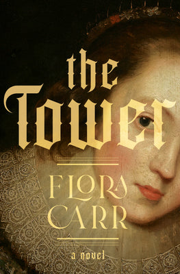 The Tower: A Novel (Hardcover)