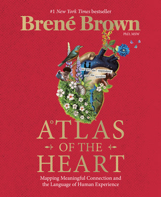 Atlas of The Heart Hardcover