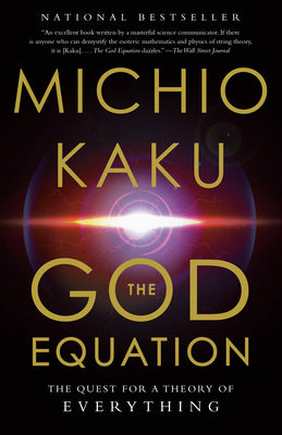 The God Equation: The Quest for a Theory of Everything Paperback