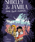 Shirley and Jamila Save Their Summer (Paperback)