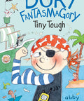 Dory Fantasmagory: Tiny Tough