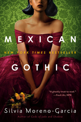 Mexican Gothic paperback