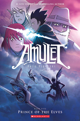 Prince Of The Elves: A Graphic Novel (Amulet #5): Volume 5