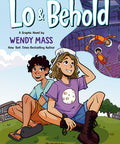 Lo and Behold: (A Graphic Novel)