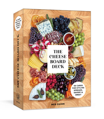 Cheese Board Deck: 50 Cards For Styling Spreads, Savory And