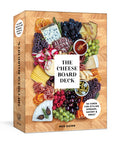 Cheese Board Deck: 50 Cards For Styling Spreads, Savory And
