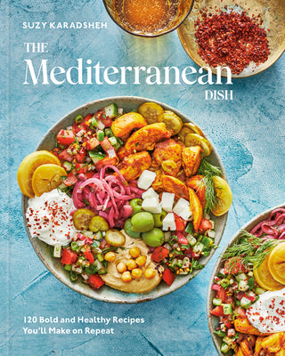Mediterranean Dish: 120 Bold And Healthy Recipes You'll Make