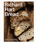 Richard Hart Bread: Intuitive Sourdough Baking