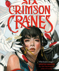 Six Crimson Cranes Paperback