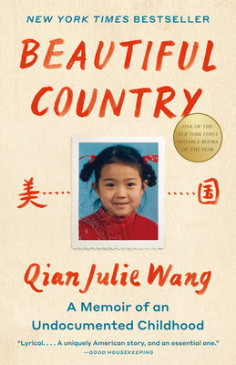 Beautiful Country: A Read with Jenna Pick: A Memoir of an Undocumented Childhood