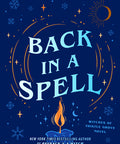 Back in a Spell (The Witches of Thistle Grove) / Paperback