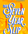 The Seven Year Slip
