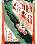 Wretched Waterpark