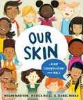 Our Skin: A First Conversation About Race (First Conversations) (Board Book)