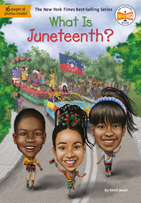 What Is Juneteenth? (What Was?) Paperback