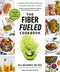 Fiber Fueled Cookbook: Inspiring Plant-Based Recipes To Turb