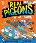 Real Pigeons Splash Back (Book 4)