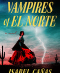 Vampires of El Norte