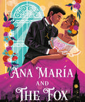 Ana María and the Fox (The Luna Sisters)
