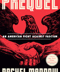 Prequel: An American Fight Against Fascism