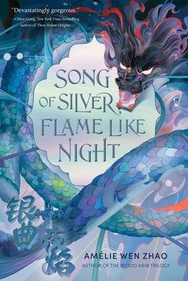 Song of Silver, Flame Like Night (Hardcover)