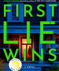 First Lie Wins: Reese's Book Club Pick (a Novel)