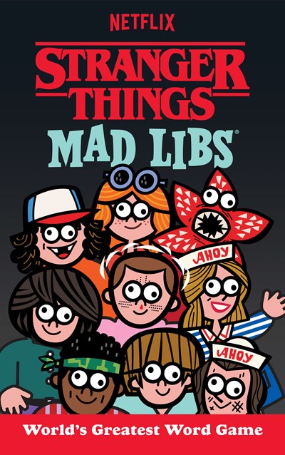 Stranger Things Mad Libs : World's Greatest Word Game