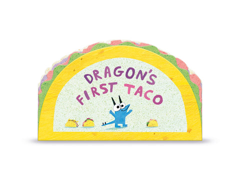 Dragon's First Taco