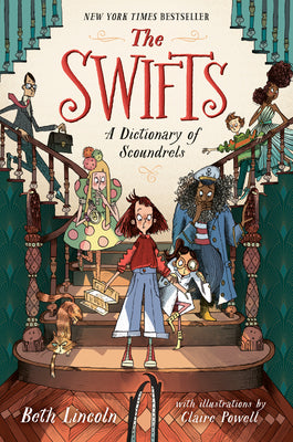 The Swifts: A Dictionary of Scoundrels: A Dictionary of Scoundrels