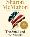 The Small and the Mighty (Hardcover)