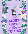 The Secret Service of Tea and Treason