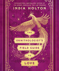 The Ornithologist's Field Guide to Love