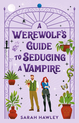 A Werewolf's Guide to Seducing a Vampire (Paperback)