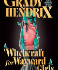 Witchcraft for Wayward Girls PUB 1/14