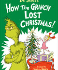 Dr. Seuss's How the Grinch Lost Christmas (Hardcover)