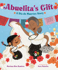 Abuelita's Gift: A Día de Muertos Story