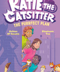 Katie the Catsitter 4: The Purrfect Plan: (A Graphic Novel) (Katie the Catsitter)