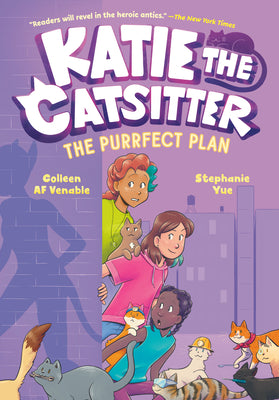 Katie the Catsitter 4: The Purrfect Plan: (A Graphic Novel) (Katie the Catsitter)