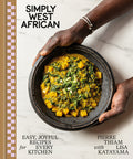 Simply West African: Easy, Joyful Recipes for Every Kitchen