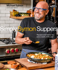 Simply Symon Suppers: Recipes and Menus for Every Week of the Year: A Cookbook