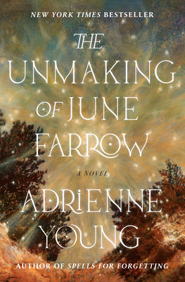 The Unmaking of June Farrow (Hardcover)