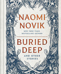 Buried Deep and Other Stories