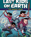 The Last Kids on Earth: The Graphic Novel